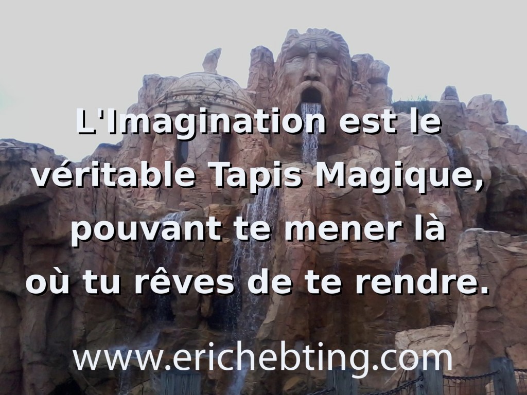l'imagination est le véritable tapis magique